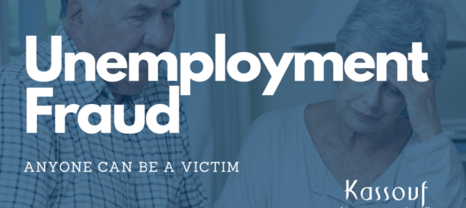 Unemployment fraud: Anyone can be a victim